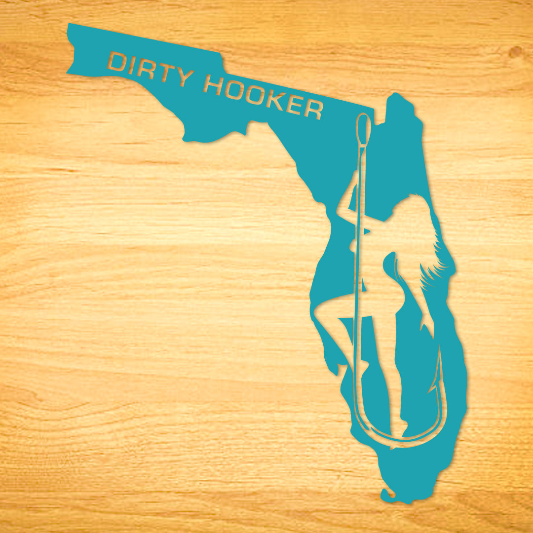 Dirty Hooker Florida Decal